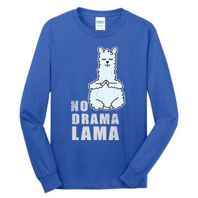 No Drama Llama Mama Camelid Alpaca Peace And Zen Yoga Gift Tall Long Sleeve T-Shirt