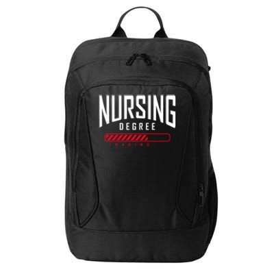 Nursing Degree Loading Future Nurse Nursing School Nurse Great Gift City Backpack