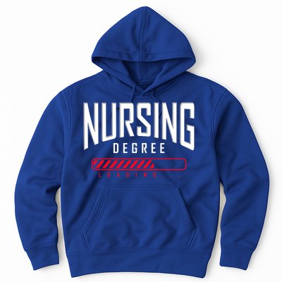 Nursing Degree Loading Future Nurse Nursing School Nurse Great Gift Hoodie