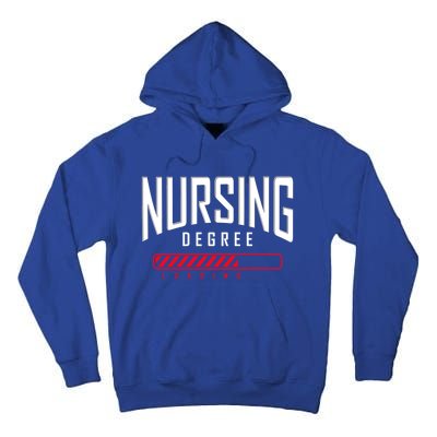 Nursing Degree Loading Future Nurse Nursing School Nurse Great Gift Tall Hoodie