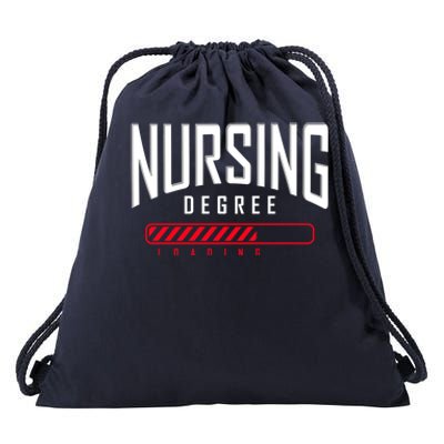 Nursing Degree Loading Future Nurse Nursing School Nurse Great Gift Drawstring Bag