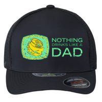 Nothing Drinks Like A Dad Flexfit Unipanel Trucker Cap