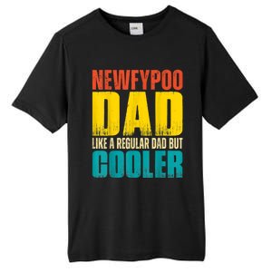 Newfypoo Dad Like A Regular Dad But Cooler Tall Fusion ChromaSoft Performance T-Shirt