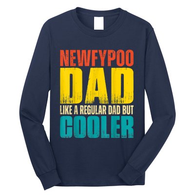 Newfypoo Dad Like A Regular Dad But Cooler Long Sleeve Shirt