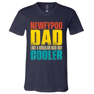 Newfypoo Dad Like A Regular Dad But Cooler V-Neck T-Shirt