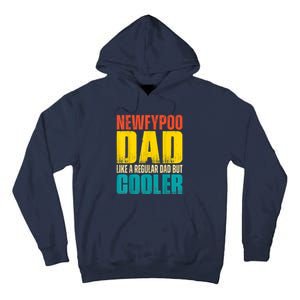 Newfypoo Dad Like A Regular Dad But Cooler Tall Hoodie