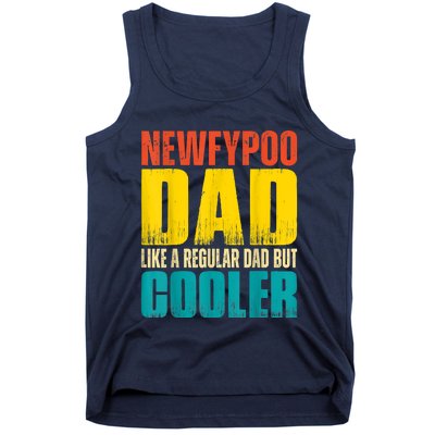 Newfypoo Dad Like A Regular Dad But Cooler Tank Top