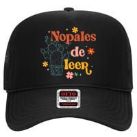 Nopales De Leer Spanish Teacher Maestra Cactus Bilingual High Crown Mesh Back Trucker Hat