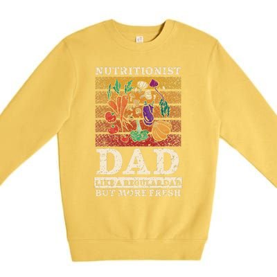 Nutritionist Dad Like A Regular Dad But More Fresh Premium Crewneck Sweatshirt