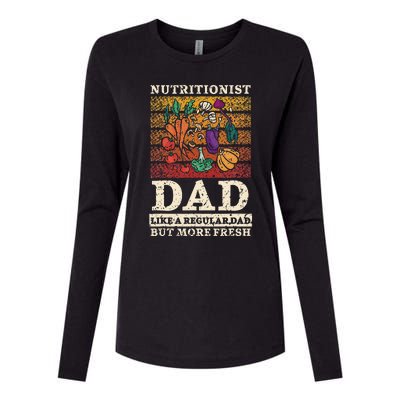 Nutritionist Dad Like A Regular Dad But More Fresh Womens Cotton Relaxed Long Sleeve T-Shirt