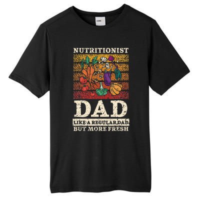 Nutritionist Dad Like A Regular Dad But More Fresh Tall Fusion ChromaSoft Performance T-Shirt