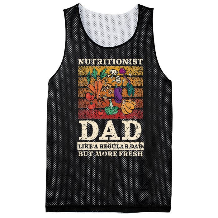 Nutritionist Dad Like A Regular Dad But More Fresh Mesh Reversible Basketball Jersey Tank