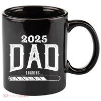 New Dad Loading 2025 11oz C Handle Ceramic Mug