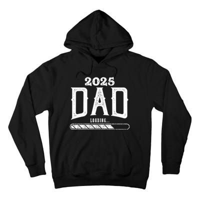 New Dad Loading 2025 Tall Hoodie