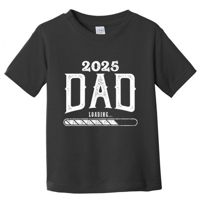 New Dad Loading 2025 Toddler T-Shirt