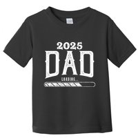 New Dad Loading 2025 Toddler T-Shirt