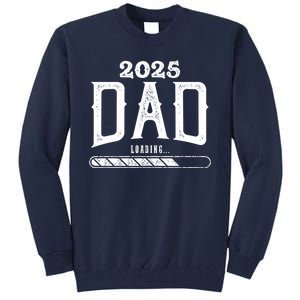 New Dad Loading 2025 Tall Sweatshirt