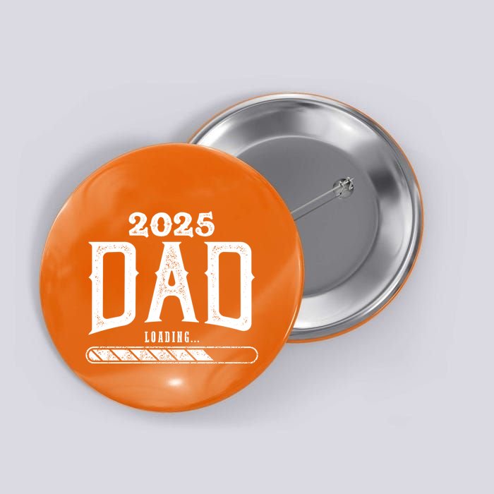 New Dad Loading 2025 Button