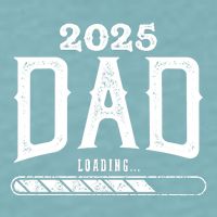 New Dad Loading 2025 Sueded Cloud Jersey T-Shirt