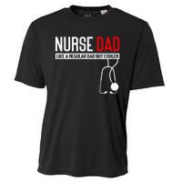 Nurse Dad Like Regular Dad But Cooler Nurse Dad Cooling Performance Crew T-Shirt