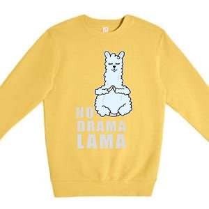 No Drama Llama Mama Camelid Alpaca Peace And Zen Yoga Gift Meaningful Gift Premium Crewneck Sweatshirt