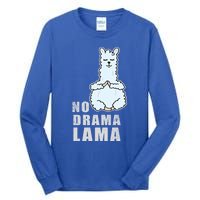 No Drama Llama Mama Camelid Alpaca Peace And Zen Yoga Gift Meaningful Gift Tall Long Sleeve T-Shirt