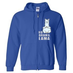 No Drama Llama Mama Camelid Alpaca Peace And Zen Yoga Gift Meaningful Gift Full Zip Hoodie