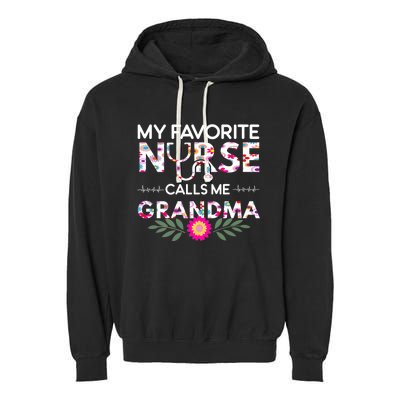 Nursing Design My Favorite Nurse Calls Me Grandma Garment-Dyed Fleece Hoodie