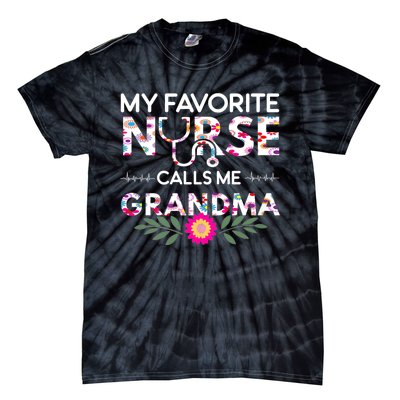 Nursing Design My Favorite Nurse Calls Me Grandma Tie-Dye T-Shirt