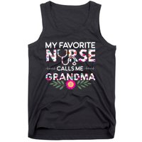 Nursing Design My Favorite Nurse Calls Me Grandma Tank Top