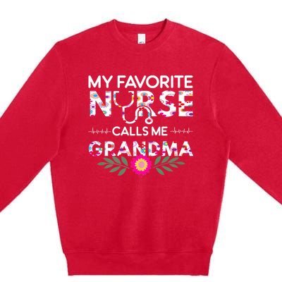 Nursing Design My Favorite Nurse Calls Me Grandma Premium Crewneck Sweatshirt