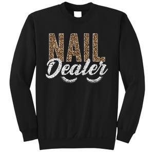 Nail Dealer Manicurist Nail Stylist Nail Artist Nail Tech Sweatshirt