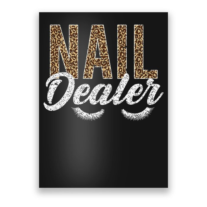 Nail Dealer Manicurist Nail Stylist Nail Artist Nail Tech Poster