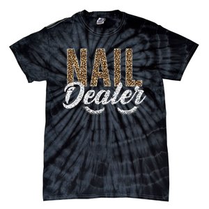 Nail Dealer Manicurist Nail Stylist Nail Artist Nail Tech Tie-Dye T-Shirt