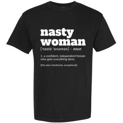 Nasty Definition Meaningful Gift Garment-Dyed Heavyweight T-Shirt