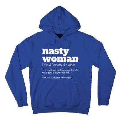 Nasty Definition Meaningful Gift Tall Hoodie