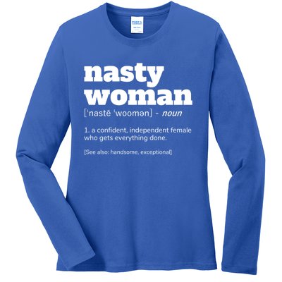 Nasty Definition Meaningful Gift Ladies Long Sleeve Shirt