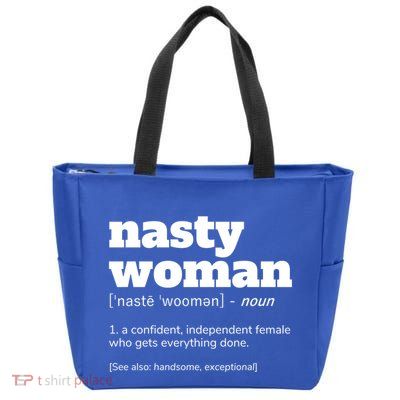 Nasty Definition Meaningful Gift Zip Tote Bag
