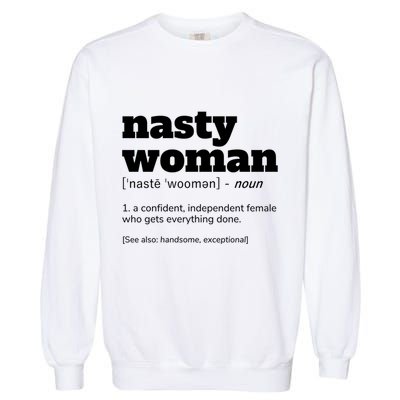 Nasty Definition Meaningful Gift Garment-Dyed Sweatshirt