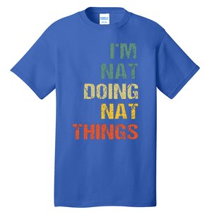 Nat Doing Nat Things Personalized Tall T-Shirt