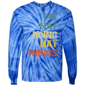 Nat Doing Nat Things Personalized Tie-Dye Long Sleeve Shirt