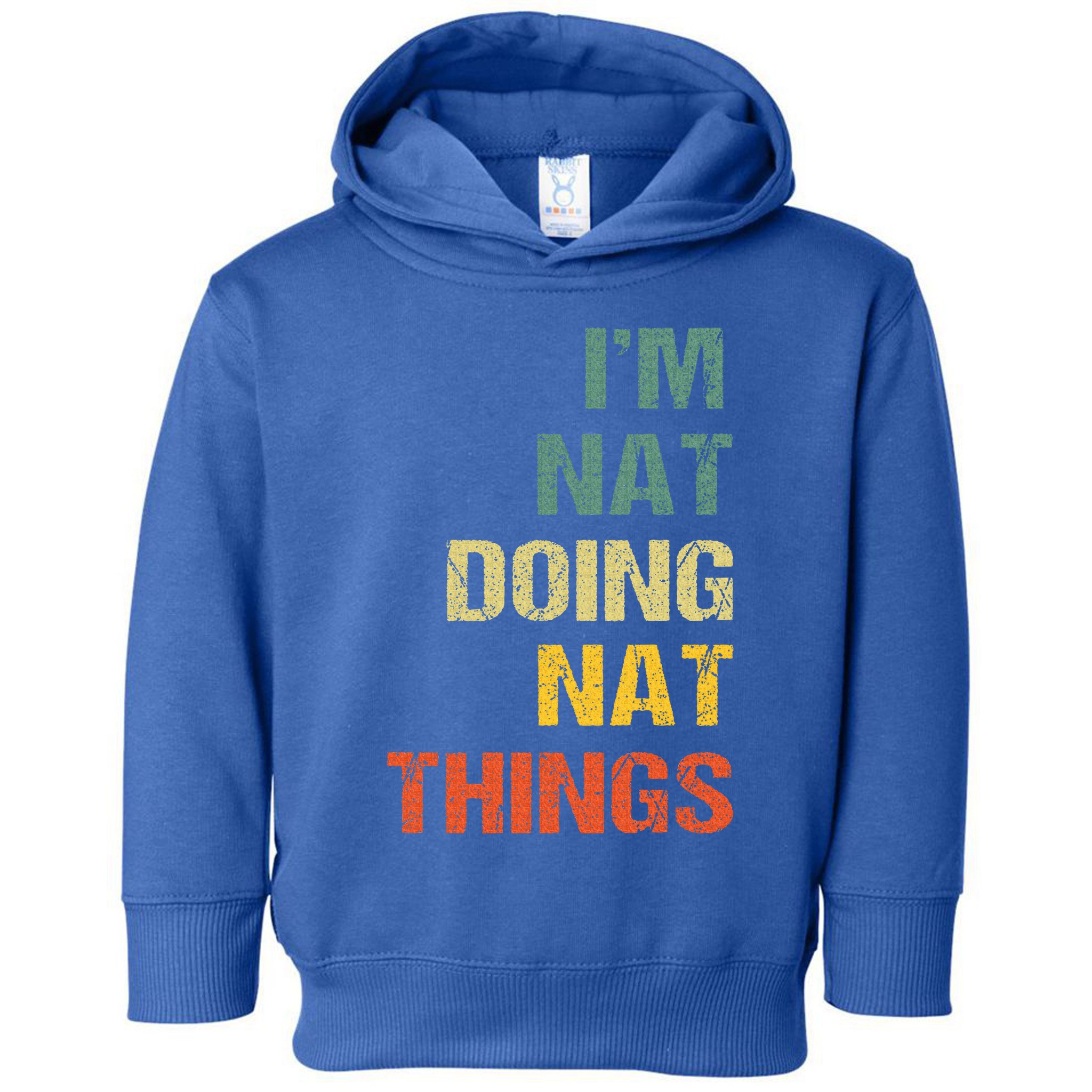 Nat Doing Nat Things Personalized Toddler Hoodie