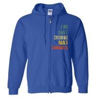 Nat Doing Nat Things Personalized Full Zip Hoodie