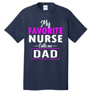 Nurse Dad Tall T-Shirt