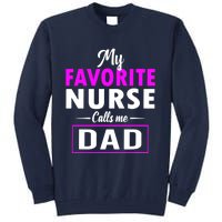 Nurse Dad Tall Sweatshirt