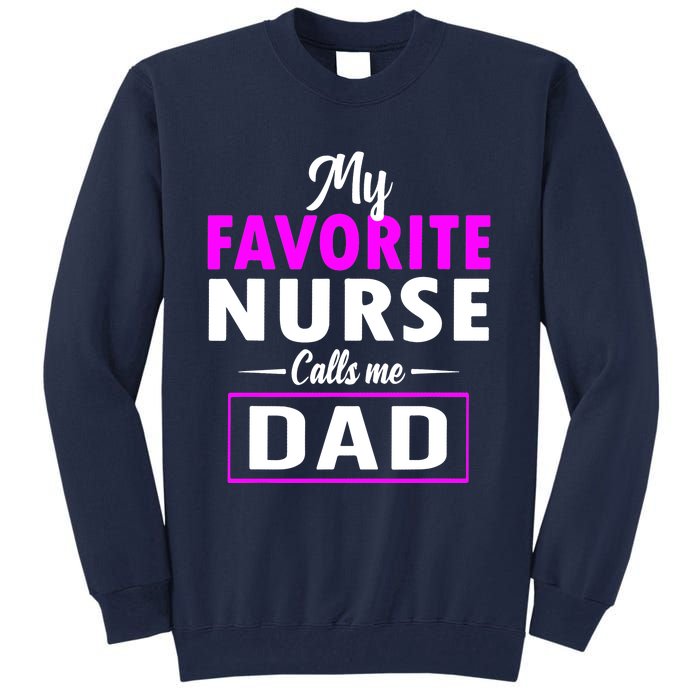 Nurse Dad Tall Sweatshirt