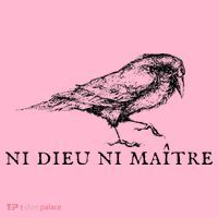 Ni Dieu Ni Maitre Long Sleeve Shirt