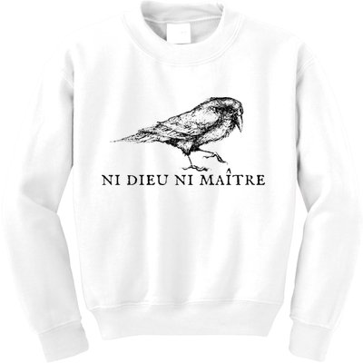 Ni Dieu Ni Maitre Kids Sweatshirt