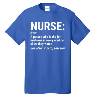 Nurse Definition Noun Funny Nursing Gift Tall T-Shirt