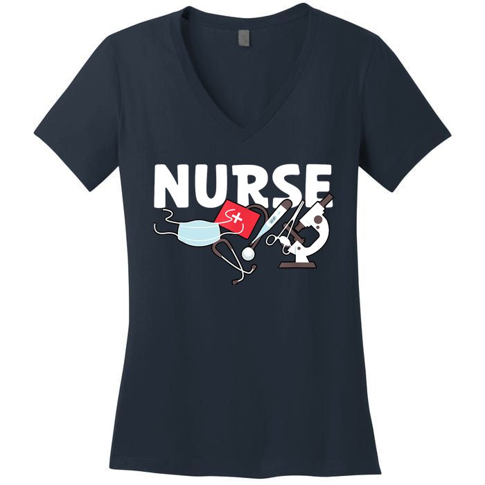 Nurse's Day Nurse Week Funny Nurse Life Awesome Cute Cool Women's V-Neck T-Shirt